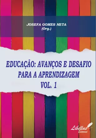 EDUCAÇÃO: AVANÇOS E DESAFIO PARA A APRENDIZAGEM  VOL. 1